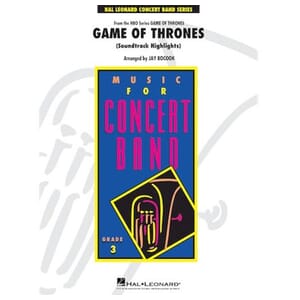 GAME OF THRONES (SOUNDTRACK HIGHLIGHTS) by Ramin Djawadi arr. Jay Bocook