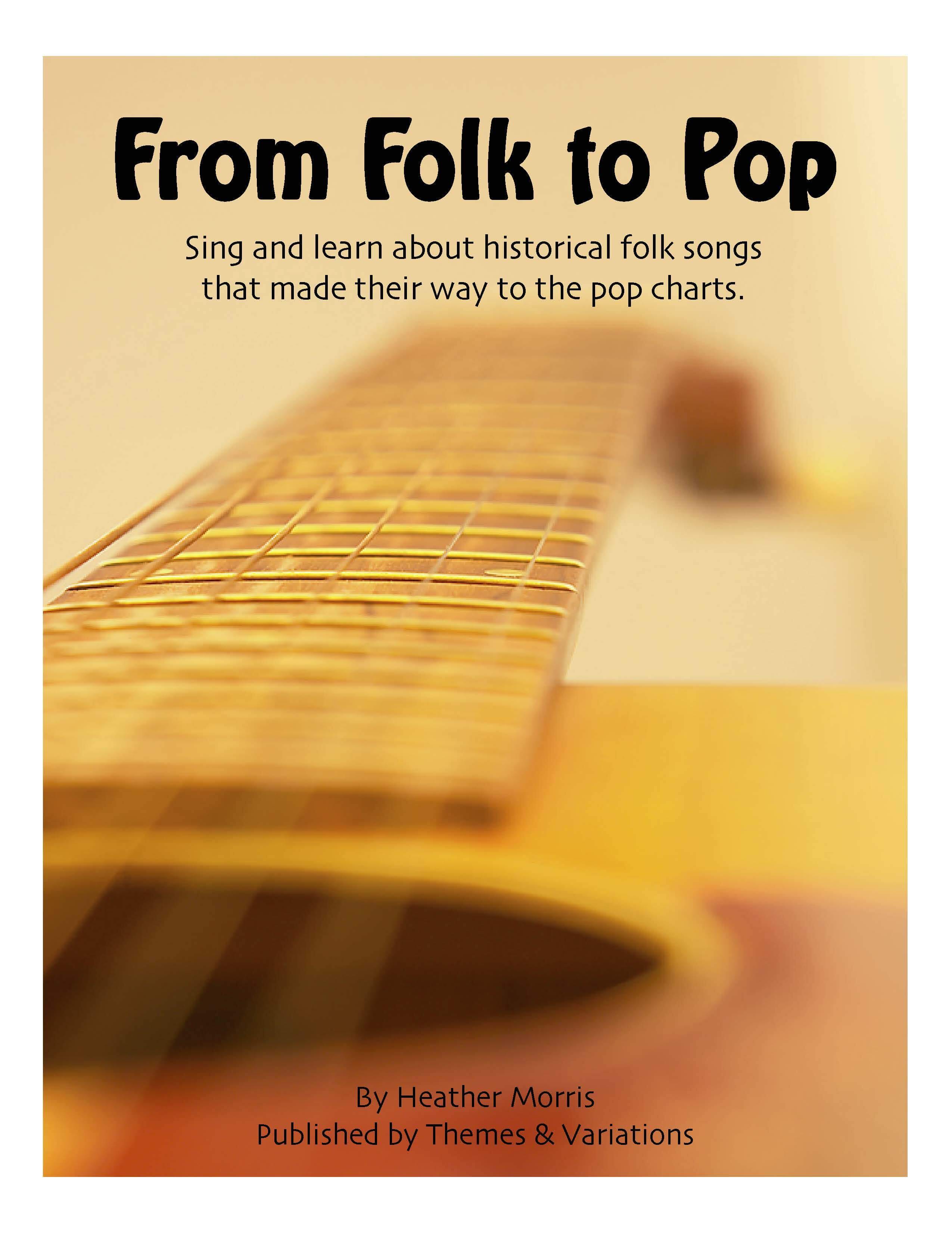 From Folk to Pop Classroom Music
