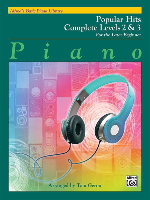 Popular Hits Complete Levels 2 & 3 for the Later Beginner