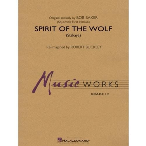 Spirit of the Wolf arr. Robert Buckley