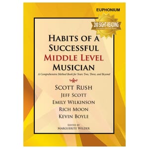 Habits of a Successful Middle School Musician - Euphonium