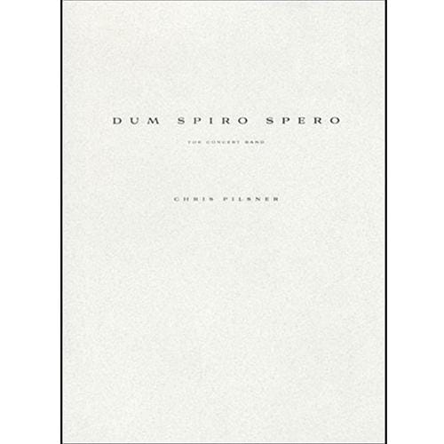 Dum Spiro Spero by Chris Pilsner