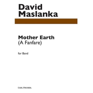 Mother Earth by David Maslanka