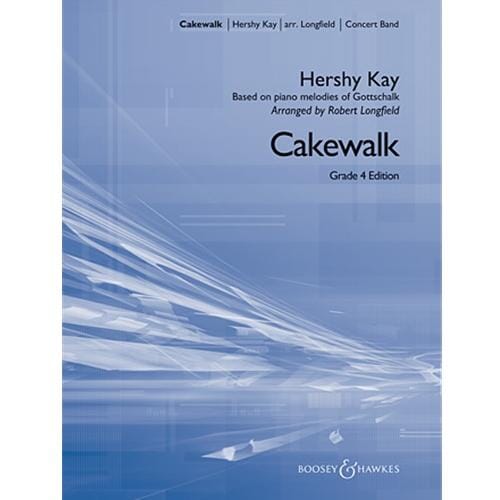 Cakewalk by Hershy Kay and Robert Longfield