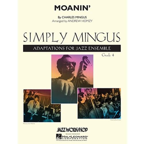 Moanin' arr. Andrew Homzy