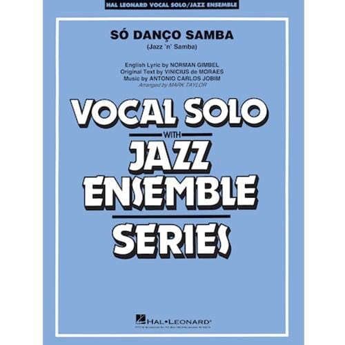 Só Danço Samba (Jazz and Samba) arr. Mark Taylor