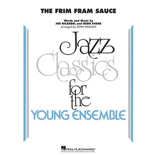 The Frim Fram Sauce arr. John Wasson
