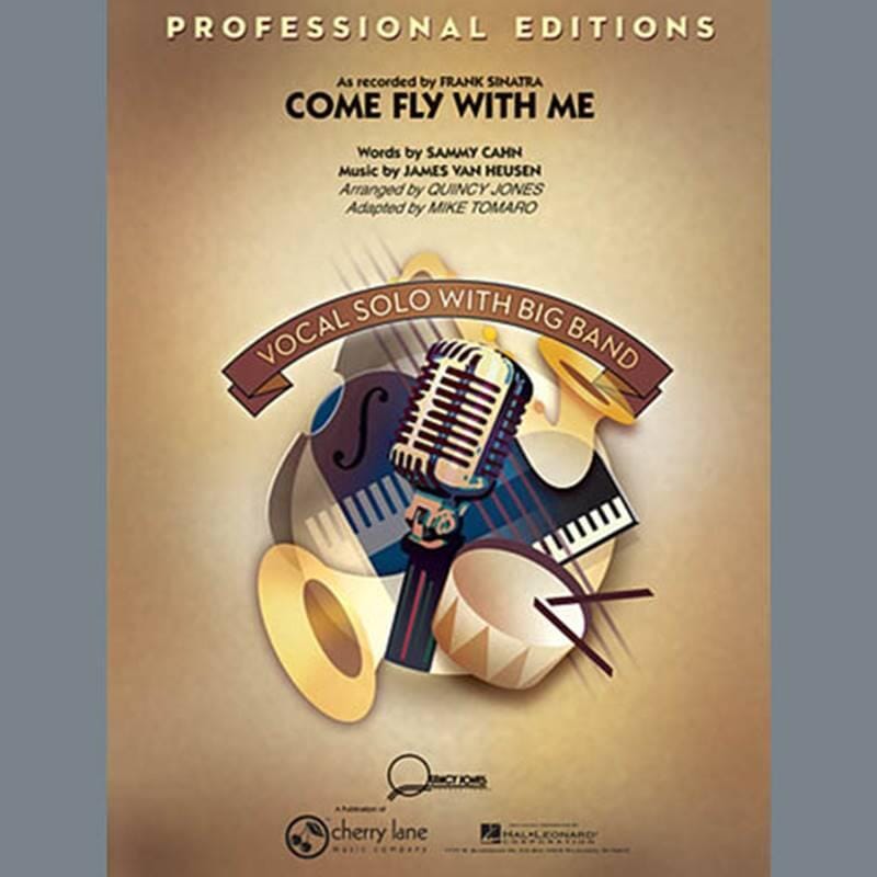 Come Fly With Me arr. Quincy Jones editor. Mike Tomaro