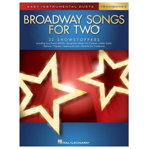 Broadway Songs for Two Trombones - Easy Instrumental Duets