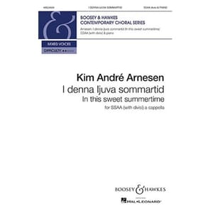 In This Sweet Summertime (SSAA) by Kim André Arnesen