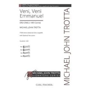 Veni, Veni Emmanuel ERO CRAS (I will Come) by Trotta SAB