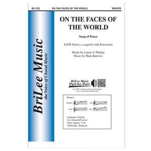 On the Faces of the World (Song for Peace) (SATB) by Mark Burrows