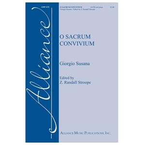 O Sacrum Convivium by Giorgio Susana ed. Z. Randall Stroope SATB