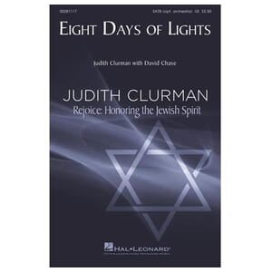 Eight Days of Lights (SATB) by Judith Clurman & David Chase