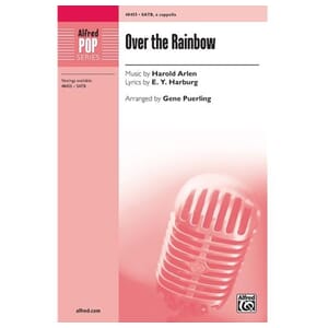 Somewhere Over The Rainbow by Harold Arlen & E. Y. Harburg arr. by Gene Puerling SATB