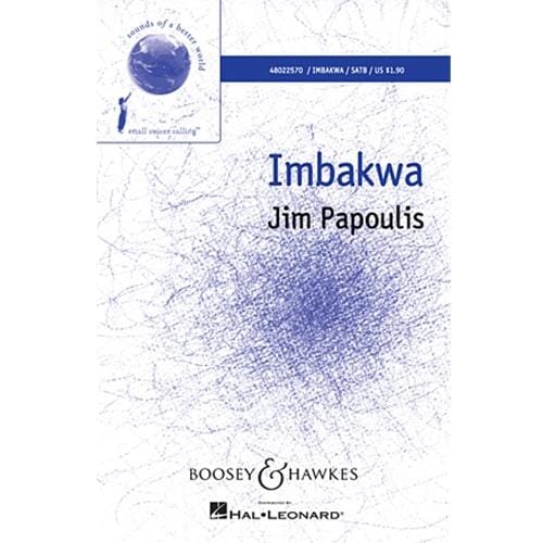 Imbakwa (SATB) by Jim Papalous SATB