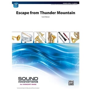 Escape from Thunder Mountain by Scott Watson