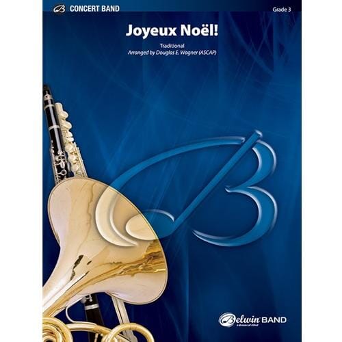 Joyeux Noël! arr. Douglas E. Wagner