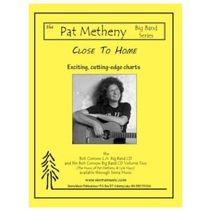 Close to Home arr. Bob Curnow Jazz Ensemble