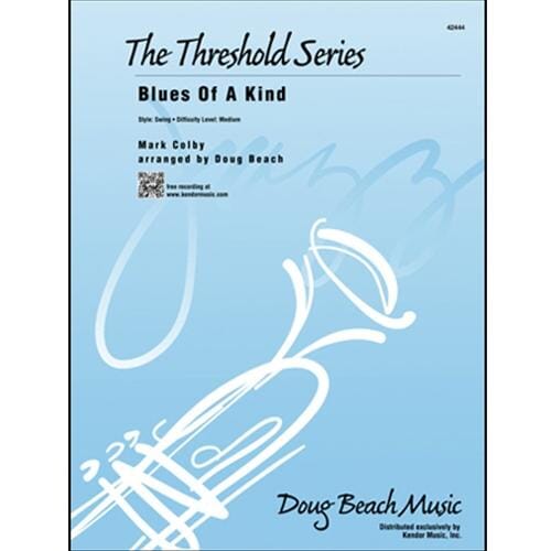 Blues of a Kind by Mark Colby arr. Doug Beach