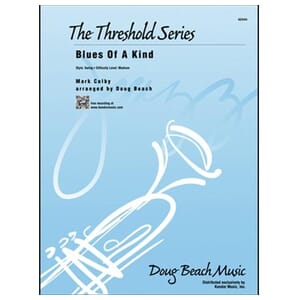 Blues of a Kind by Mark Colby arr. Doug Beach