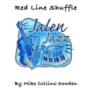 Red Line Shuffle for Jazz Ensemble by Mike Collins-Dowden