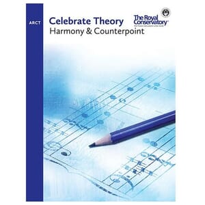 RCM Celebrate Theory Harmony & Counterpoint ARCT