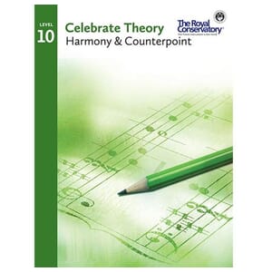 RCM Celebrate Theory Harmony Counterpoint Level 10
