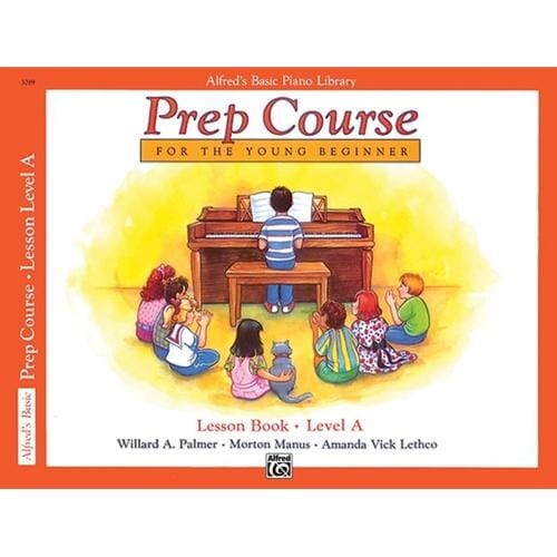 Alfred's Basic Piano Prep Course: Lesson Book A