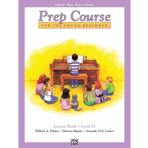 Alfred's Basic Piano Prep Course: Lesson Book D