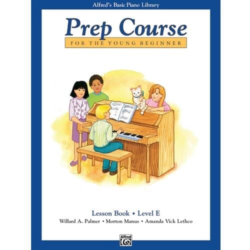 Alfred's Basic Piano Prep Course: Lesson Book E