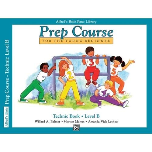 Alfred's Basic Piano Prep Course: Technic Book B