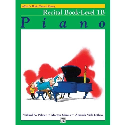 Alfred's Basic Piano Library: Recital Book 1B