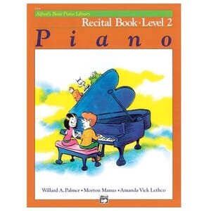 Alfred's Basic Piano Library: Recital Book 2