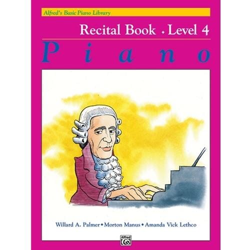 Alfred's Basic Piano Library: Recital Book 4