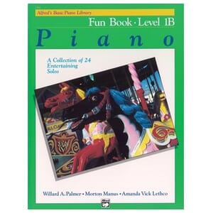 Alfred's Basic Piano Library: Fun Book 1B