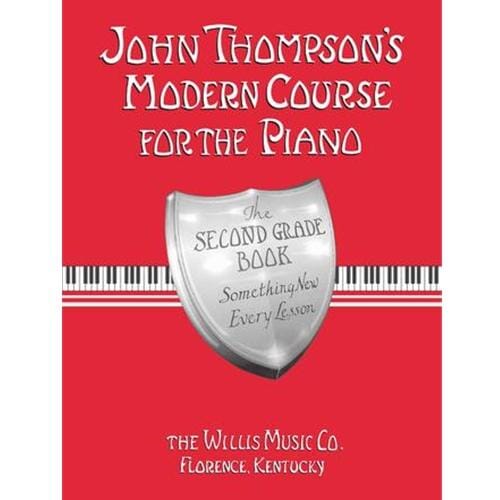 John Thompson's Modern Course for the Piano - Second Grade