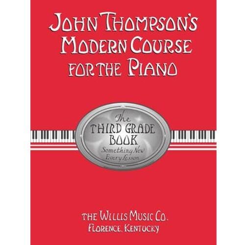 John Thompson's Modern Course for the Piano - Third Grade