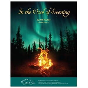 In the Cool of Evening Concert Band by Matt Neufeld