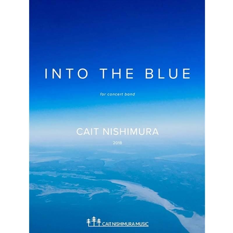 Into The Blue Concert Band by Cait Nishimura