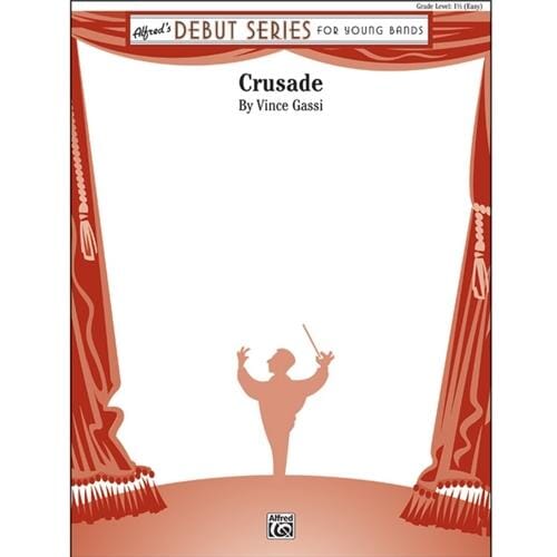 Crusade Concert Band by Vince Gassi