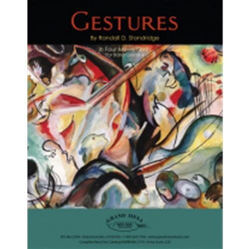 Gestures Concert Band by Randall D. Standridge