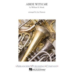 Abide with Me Concert Band Arr. by Jay Dawson