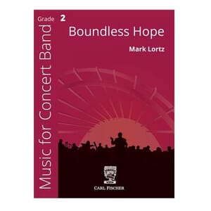 Boundless Hope Concert Band by Mark Lortz