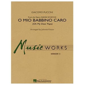 O Mio Babbino Caro Concert Band Arr. by Johnnie Vinson