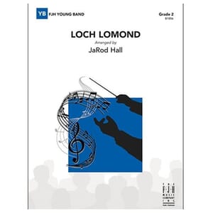 Loch Lomond Concert Band Arr. by JaRod Hall
