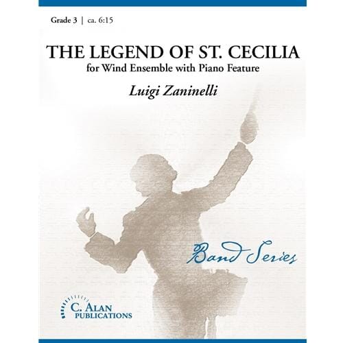 Legend of St. Cecilia Concert Band by Luigi Zaninelli